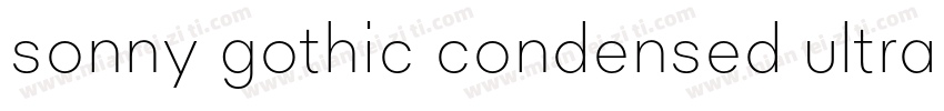 sonny gothic condensed ultra light字体转换